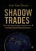 Shadow Trades