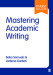 Mastering Academic Writing