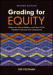 Grading for Equity