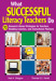 What Successful Literacy Teachers Do