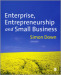 Enterprise, Entrepreneurship and Small Business