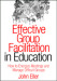 Effective Group Facilitation in Education