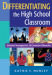 Differentiating the High School Classroom