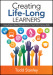 Creating Life-Long Learners