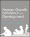 Human Growth, Behaviour and Development