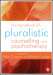 The Handbook of Pluralistic Counselling and Psychotherapy