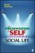 The Presentation of Self in Contemporary Social Life