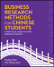 Business Research Methods for Chinese Students