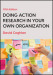 Doing Action Research in Your Own Organization