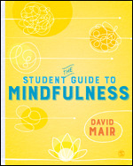 The Student Guide to Mindfulness