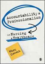 Accountability and Professionalism in Nursing and Healthcare