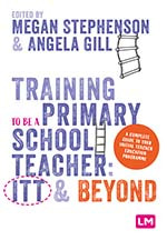 Training to be a Primary School Teacher: ITT and Beyond