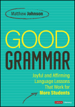 Good Grammar [Grades 6-12]