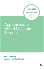 Approaches to Mixed Methods Research