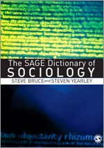 The SAGE Dictionary of Sociology