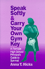 Speak Softly & Carry Your Own Gym Key