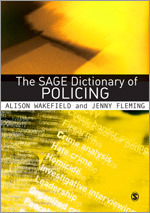 The SAGE Dictionary of Policing