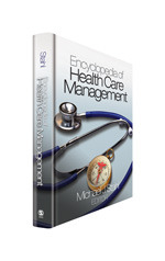Encyclopedia of Health Care Management
