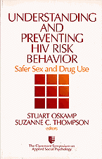 Understanding and Preventing HIV Risk Behavior