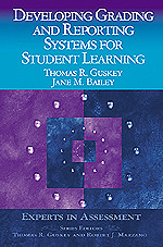 Developing Grading and Reporting Systems for Student Learning