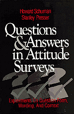 Questions and Answers in Attitude Surveys