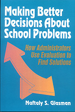 Making Better Decisions About School Problems