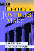 The Choices Justices Make 