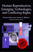 Human Reproduction, Emerging Technologies, and Conflicting Rights