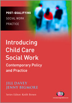 Introducing Child Care Social Work: Contemporary Policy and Practice