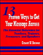 13 Proven Ways to Get Your Message Across