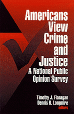Americans View Crime and Justice