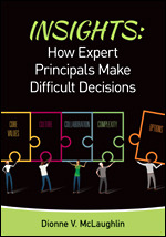 Insights: How Expert Principals Make Difficult Decisions
